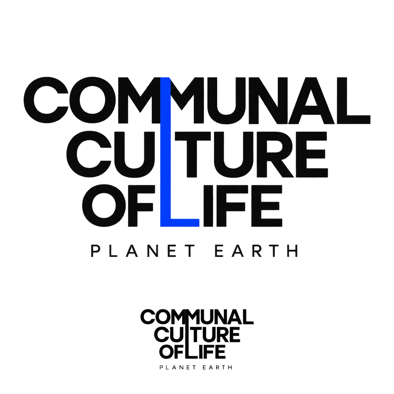 Communal Culture of Life — Planet Earth